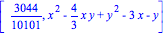 [3044/10101, x^2-4/3*x*y+y^2-3*x-y]